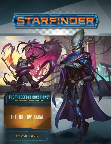2!PAI7228 Starfinder RPG: The Threefold Conspiracy Chapter 4: The Hollow Cabal published by Paizo Publishing