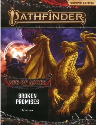 PAI90150 Pathfinder #150: Age Of Ashes Chapter 6: Broken Promises published by Paizo Publishing