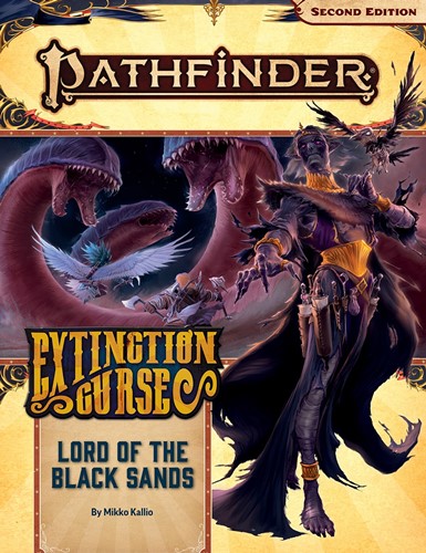 PAI90155 Pathfinder 2 #155 The Extinction Curse Chapter 5: Lord Of The Black Sands published by Paizo Publishing