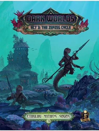 PETCMRPG33 Dungeons And Dragons RPG: Cthulhu Mythos Saga 3: Dark Worlds Act 3: The Zepzeg Cycle published by Petersen Entertainment