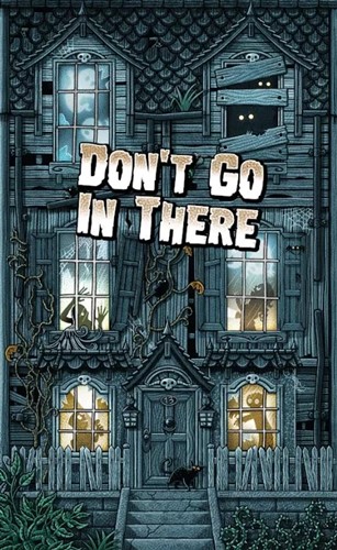 R2IDGIT Don't Go In There Card Game published by Road To Infamy Games