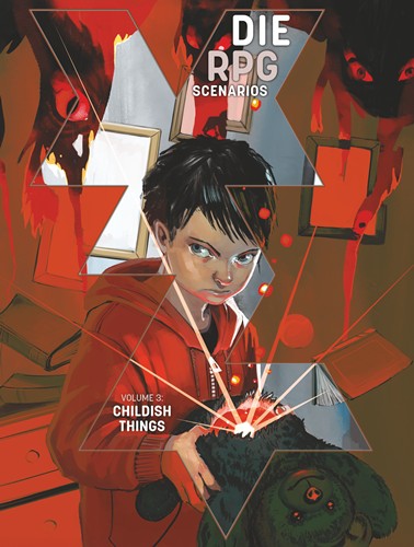 2!RRD030402 DIE RPG Scenarios Volume 3: Childish Things published by Rowan, Rook and Decard Ltd