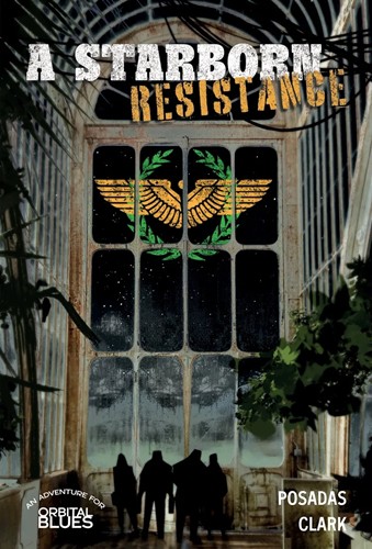 2!SMPORBASRP Orbital Blues RPG: A Starborn Resistance published by SoulMuppet