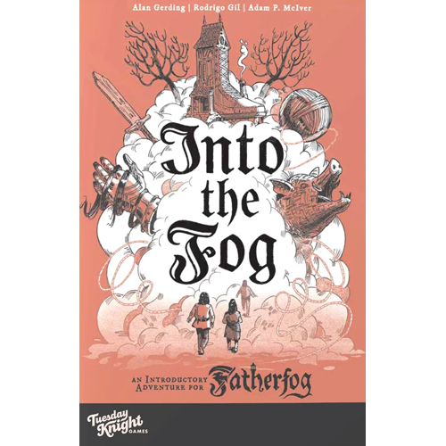 2!TKGFF002 Fatherfog RPG: Into The Fog published by Tuesday Knight Games